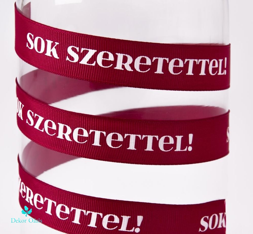 Ripsz szalag - Sok Szeretettel! feliratos - 10 színben