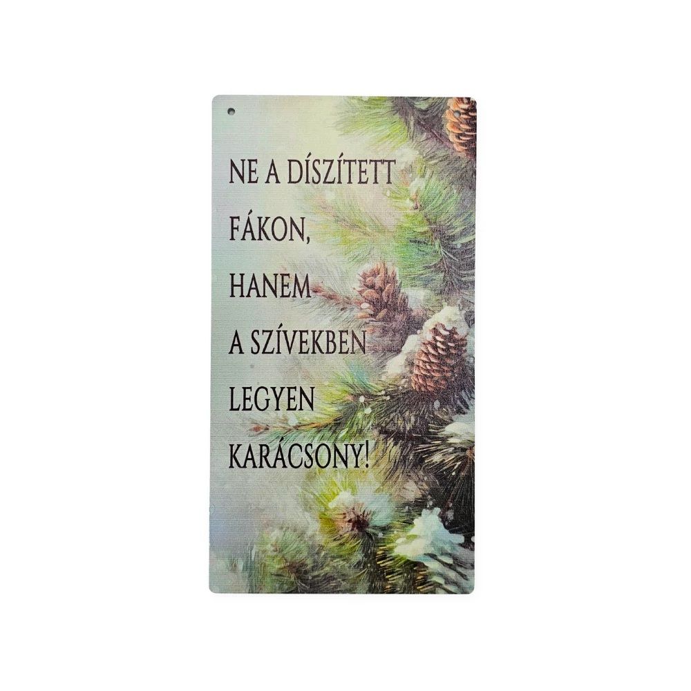 Nyomtatott fa akasztós tábla karácsonyi idézetekkel - Több féle 