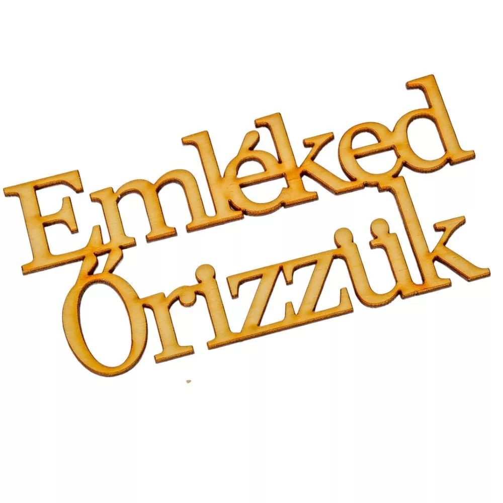 „Emléked őrizzük” natúr fa felirat koszorúra 14 × 7 cm „Emléked őrizzük” natúr fa felirat koszorúra 14 × 7 cm