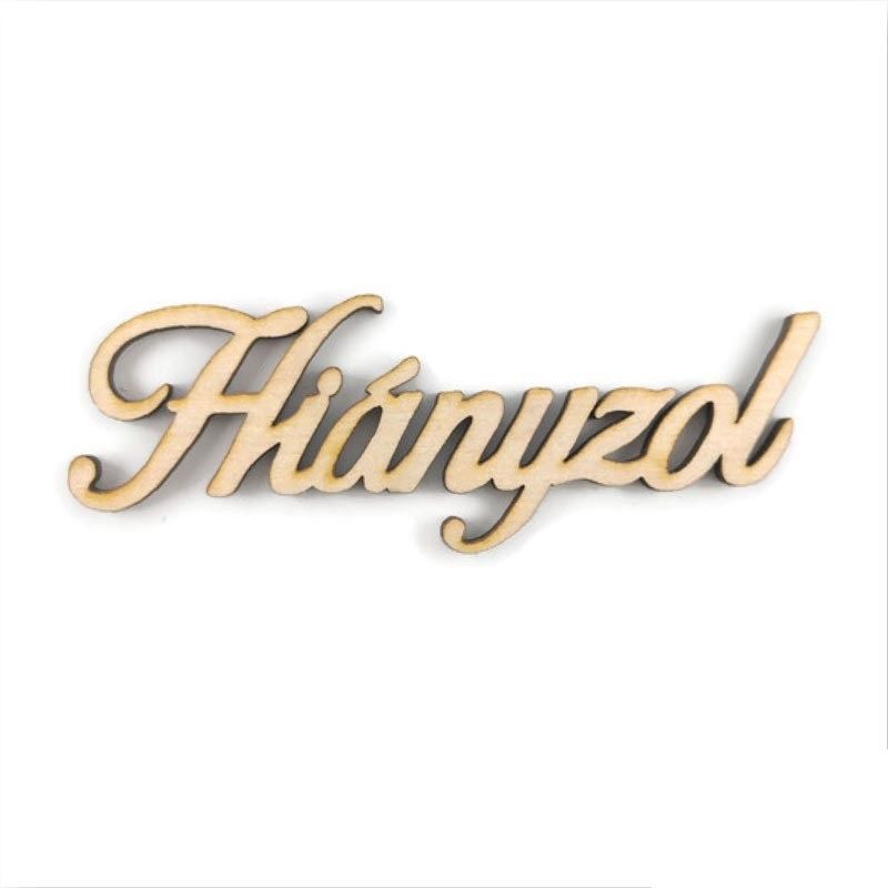 Hiányzol fa felirat – választható méret, 10 vagy 5 db/csomag